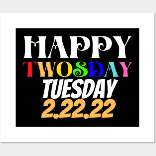 Happy 2/22/22 Twosday Tuesday February 22nd 2022 School Posters and Art